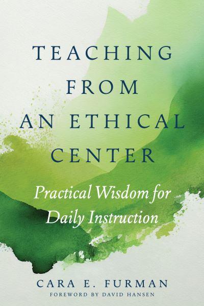 Teaching From an Ethical Center