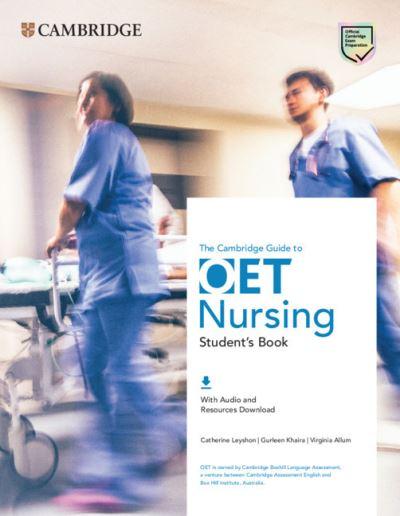 The Cambridge Guide To OET Nursing. Student's Book
