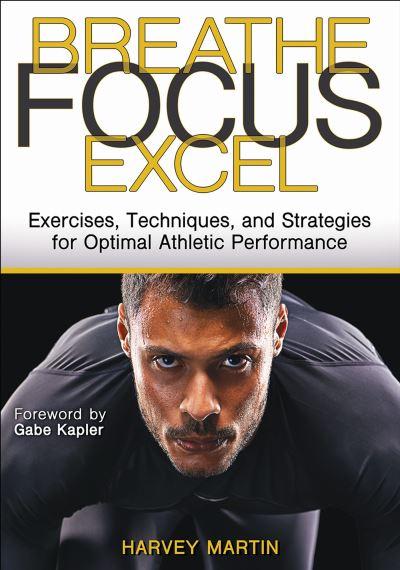 Breathe, Focus, Excel