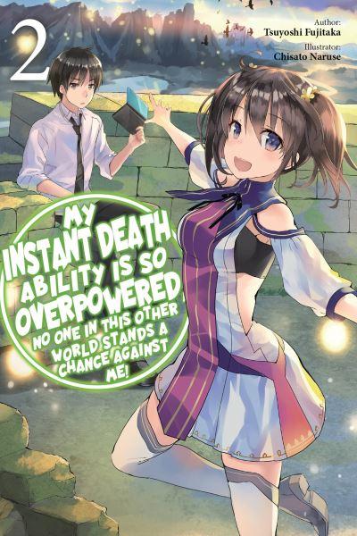 My Instant Death Ability Is So Overpowered, No One in This O