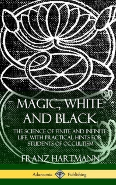 Magic, White and Black