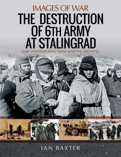 The Destruction of 6th Army At Stalingrad