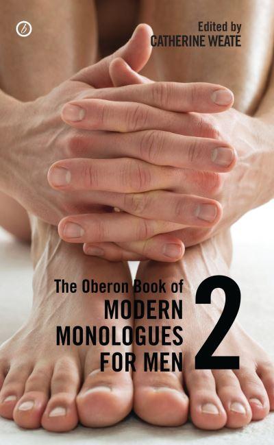 The Oberon Book of Modern Monologues For Men. 2