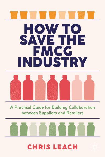 How To Save the FMCG Industry