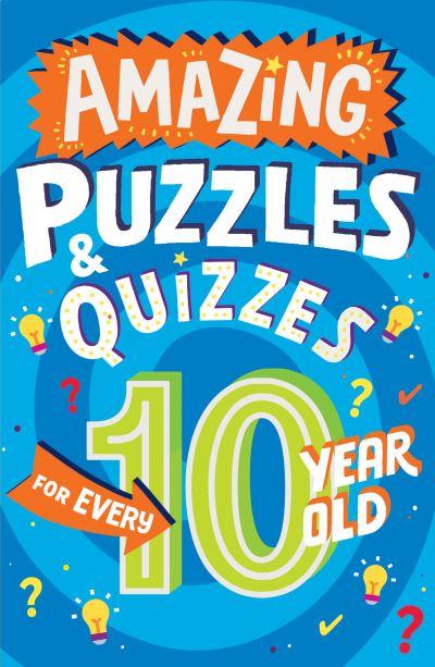 Amazing Quizzes and Puzzles Every 10 Year Old Wants To Play