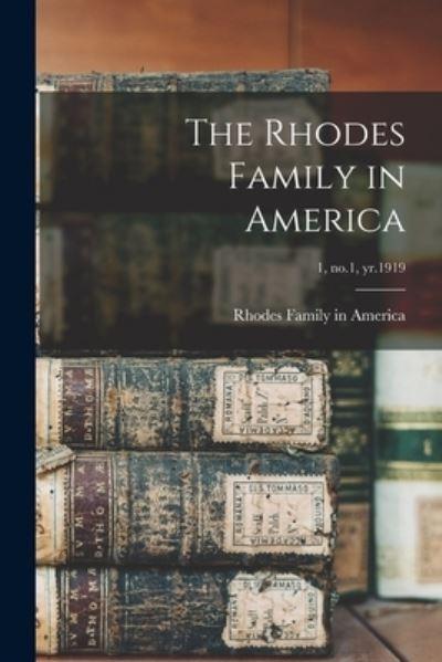 The Rhodes Family in America; 1, No.1, Yr.1919