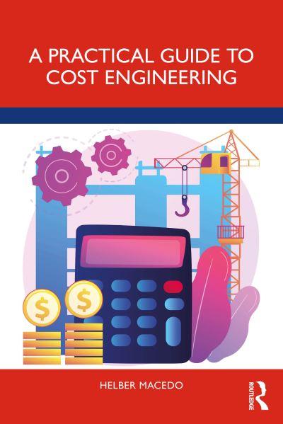 A Practical Guide To Cost Engineering