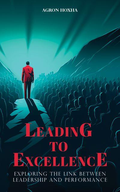 Leading To Excellence