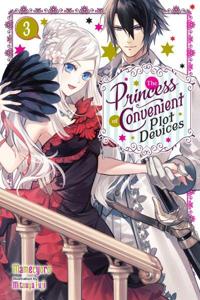The Princess of Convenient Plot Devices. Volume 3