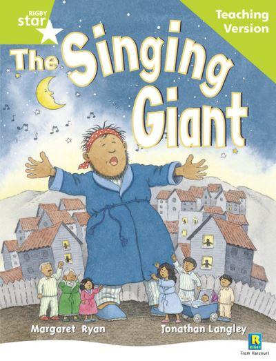 Rigby Star Guided Reading Green Level: The Singing Giant - S