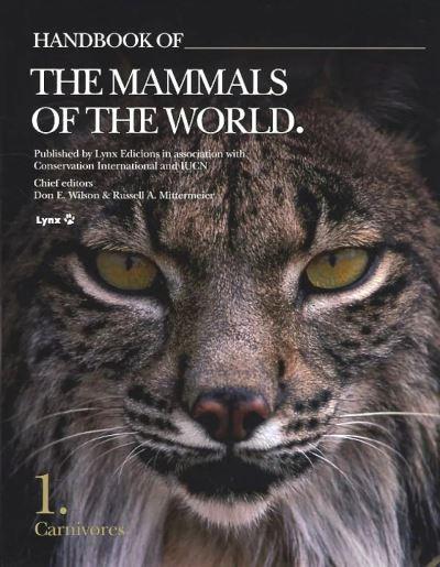 Handbook of the Mammals of the World. 1 Carnivores