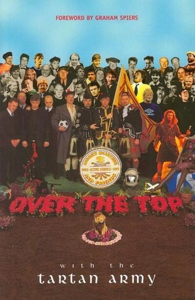 Over the Top With the Tartan Army
