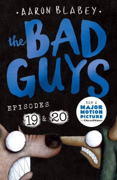 The Bad Guys. Episodes 19 & 20