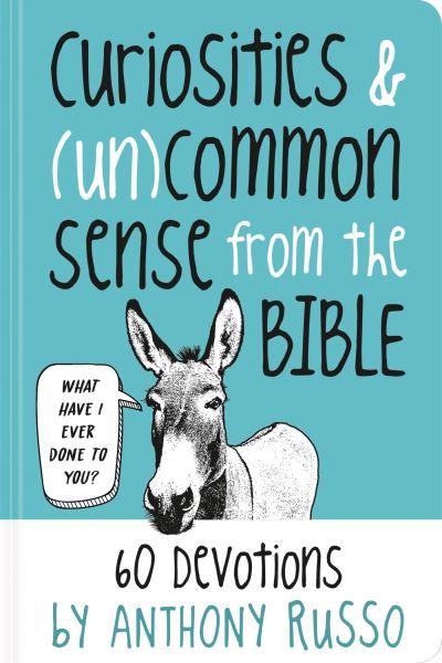 Curiosities & (Un)Common Sense From the Bible