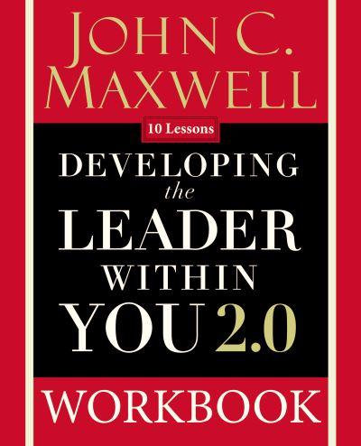 Developing the Leader Within You 2.0