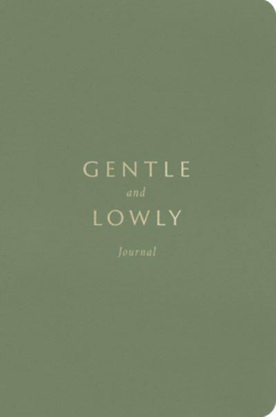 Gentle and Lowly Journal