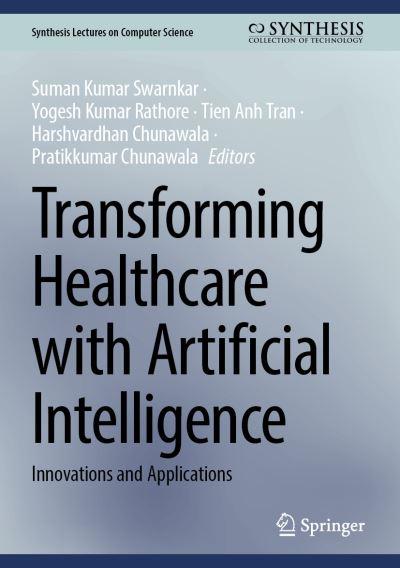 Transforming Healthcare With Artificial Intelligence