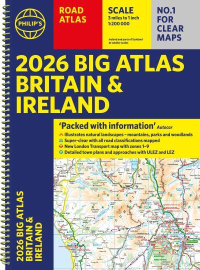Philip's Big Road Atlas Britain and Ireland 2026