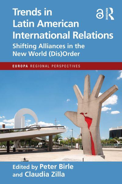 Trends in Latin American International Relations