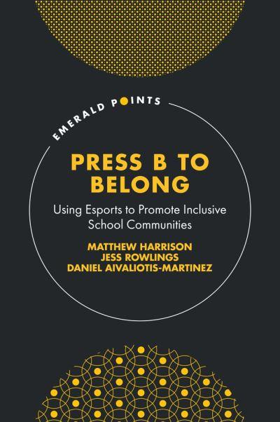 Press B To Belong