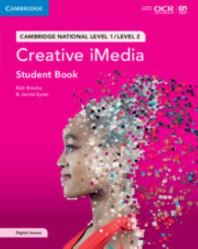 Cambridge National in Creative IMedia. Level 1/Level 2 Student Book