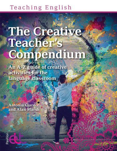 The Creative Teacher`s Compendium
