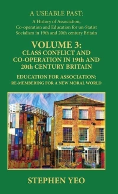 Class Conflict and Co-Operation in 19th and 20th Century Bri