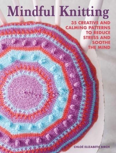 Mindful Knitting P/B