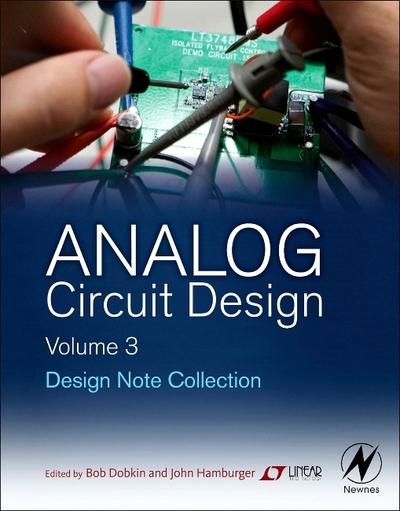 Analog Circuit Design. Volume Three Design Note Collection
