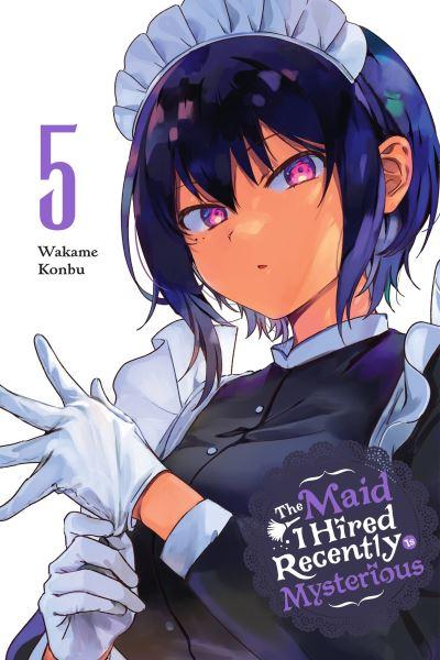 The Maid I Hired Recently Is Mysterious. 5