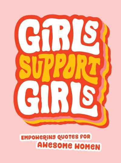 Girls Support Girls H/B