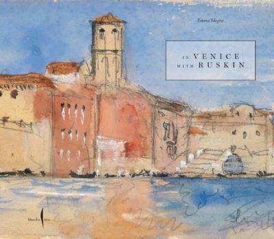 In Venice With Ruskin