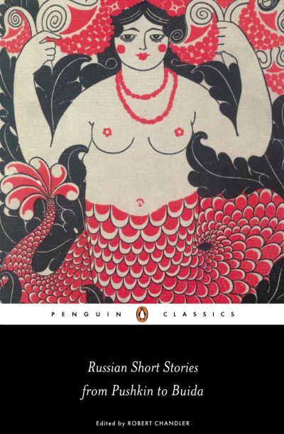 Russian Short Stories From Pushkin To Buida