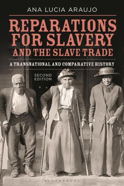 Reparations For Slavery and the Slave Trade