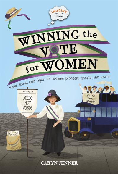 Winning the Vote For Women