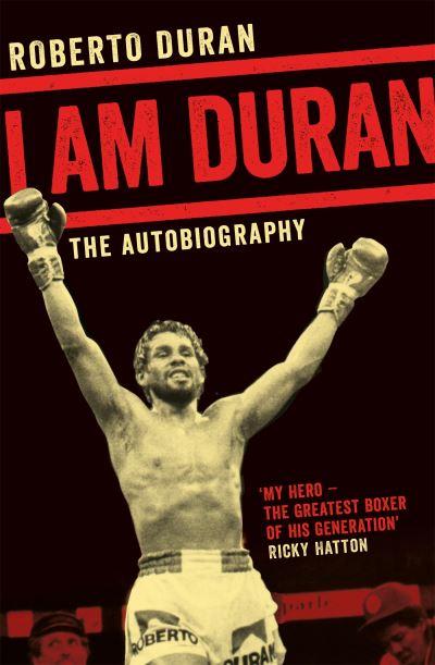 I Am Durán