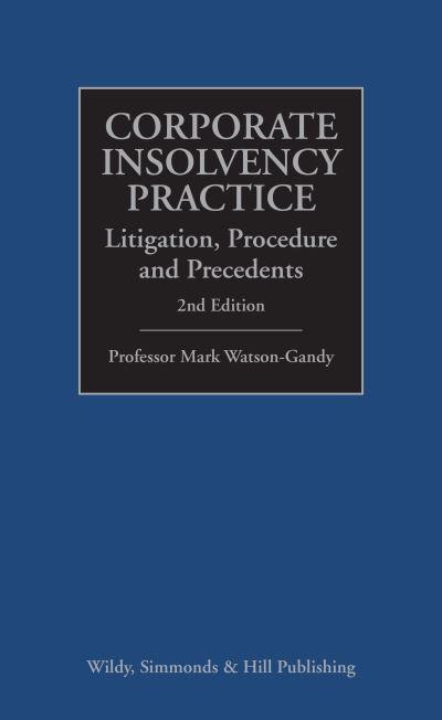 Watson-Gandy on Corporate Insolvency Practice