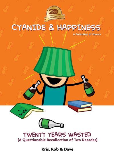 Cyanide & Happiness - Twenty Years Wasted