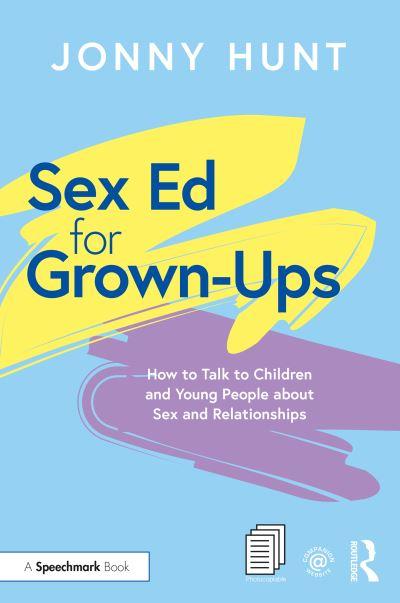 Sex Ed For Grown-Ups