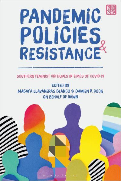 Pandemic Policies and Resistance