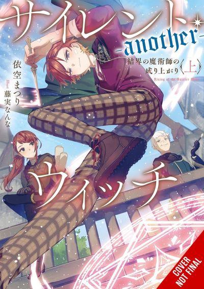Secrets of the Silent Witch (Spin-Off) - Another. Part 1