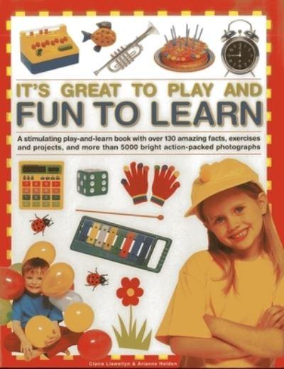 It's Great To Play and Fun To Learn