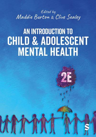 An Introduction To Child & Adolescent Mental Health