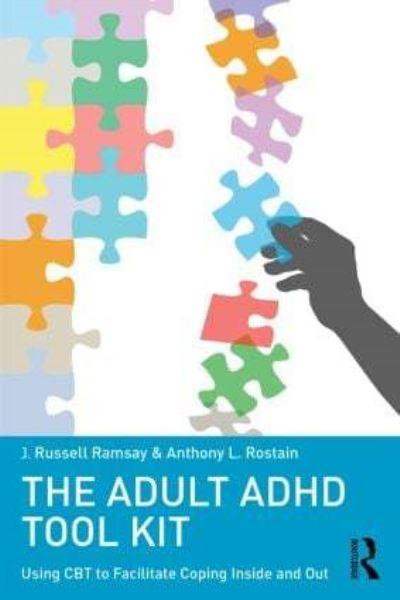The Adult ADHD Tool Kit