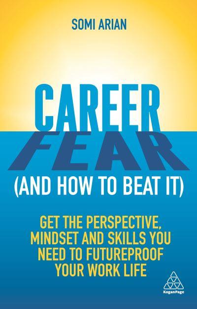 Career Fear (and How To Beat it)