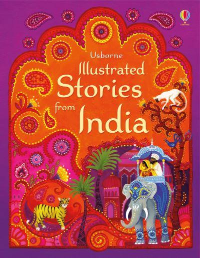 Usborne Illustrated Stories From India
