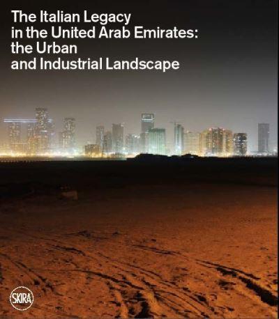 The Italian Legacy in the United Arab Emirates