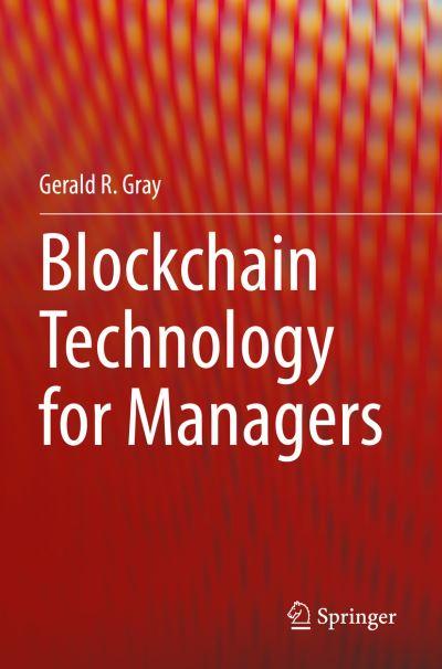 Blockchain Technology For Managers
