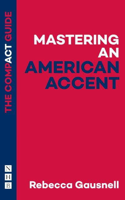 Mastering an American Accent