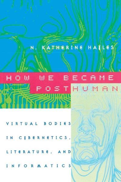 How We Became Posthuman